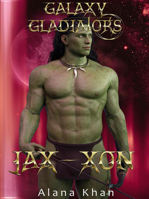 Title details for Jax-Xon by Alana Khan - Wait list